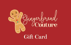 Gingerbread Couture Gift Card